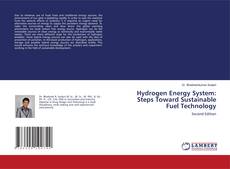 Copertina di Hydrogen Energy System: Steps Toward Sustainable Fuel Technology