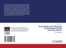 Bookcover of Accessibility and Efficiency of Developed Online Learning System