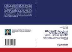 Buchcover von Behavioral Symptoms in Patients with Major Neurocognitive Disorder