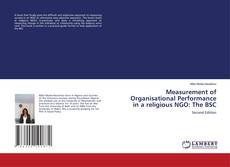 Bookcover of Measurement of Organisational Performance in a religious NGO: The BSC