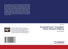 Copertina di Promised Land - European Union Scenario Making