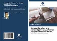 Konzeptioneller und vorläufiger Entwurf einer Flugverkehrssimulation的封面