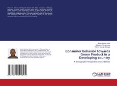 Buchcover von Consumer behavior towards Green Product in a Developing country