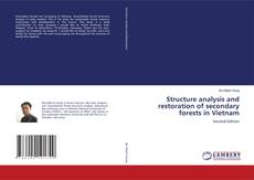 Couverture de Structure analysis and restoration of secondary forests in Vietnam