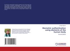 Couverture de Biometric authentication using elements of the human body