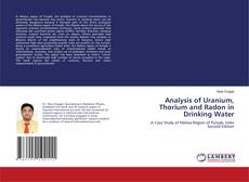 Bookcover of Analysis of Uranium, Thorium and Radon in Drinking Water