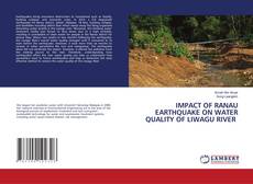 Bookcover of IMPACT OF RANAU EARTHQUAKE ON WATER QUALITY OF LIWAGU RIVER