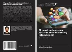 Copertina di El papel de las redes sociales en el marketing internacional