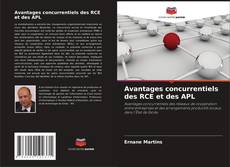Couverture de Avantages concurrentiels des RCE et des APL
