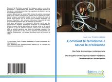 Couverture de Comment le féminisme a sauvé la croissance