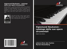 Buchcover von Sigismund Neukomm - catalogo delle sue opere strumentali