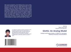 Copertina di Glottis: An Analog Model