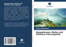 Buchcover von Kompetenzen, Rollen und effektive Führungsstile