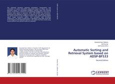 Bookcover of Automatic Sorting and Retrieval System based on ADSP-BF533