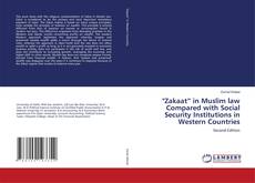 Bookcover of "Zakaat” in Muslim law Compared with Social Security Institutions in Western Countries