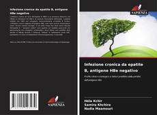 Bookcover of Infezione cronica da epatite B, antigene HBe negativo