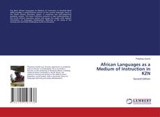 African Languages as a Medium of Instruction in KZN的封面