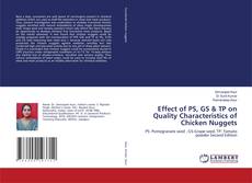 Copertina di Effect of PS, GS & TP on Quality Characteristics of Chicken Nuggets