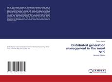 Distributed generation management in the smart grid的封面