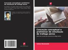 Capa do livro de Conceção conceptual e preliminar de simulação de tráfego aéreo 