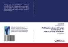 Antifouling nanofiltration membranes for (waste)water treatment的封面