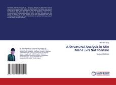 A Structural Analysis in Min Maha Giri Nat folktale kitap kapağı