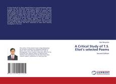 Capa do livro de A Critical Study of T.S. Eliot’s selected Poems 