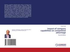 Couverture de Impact of company capabilities on competitive advantage