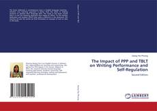 Copertina di The Impact of PPP and TBLT on Writing Performance and Self-Regulation