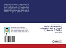 Capa do livro de The Use of Pre-writing Techniques in the Yemeni EFL Learners’ Writing 