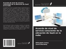 Capa do livro de Acuerdo de nivel de servicio consciente de la ubicación de SaaS en la nube 