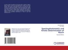 Bookcover of Spectrophotometric and Kinetic Determination of Niacin