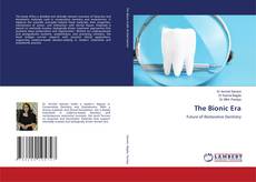 Couverture de The Bionic Era