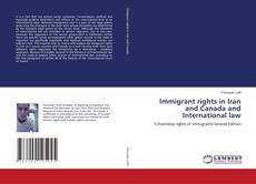 Portada del libro de Immigrant rights in Iran and Canada and International law