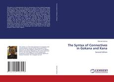 Buchcover von The Syntax of Connectives in Gokana and Kana