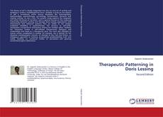 Bookcover of Therapeutic Patterning in Doris Lessing