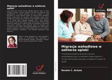 Couverture de Migracja wahadłowa w sektorze opieki