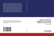 Buchcover von Africa's Economic Integration and Trade Defence Instruments