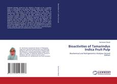 Buchcover von Bioactivities of Tamarindus Indica Fruit Pulp