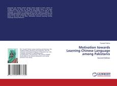 Bookcover of Motivation towards Learning Chinese Language among Pakistanis