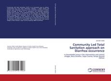 Buchcover von Community Led Total Sanitation approach on Diarrhea occurrence