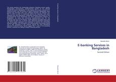 Bookcover of E-banking Services in Bangladesh