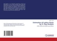 Portada del libro de Estimation of Lattice Strain by X−Ray Analysis