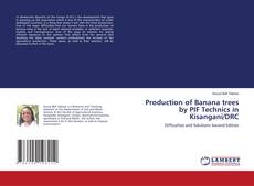 Portada del libro de Production of Banana trees by PIF Technics in Kisangani/DRC