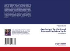 Copertina di Oxadiazines: Synthesis and Biological Prediction Study