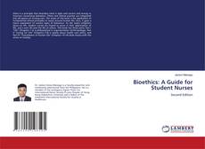 Bioethics: A Guide for Student Nurses kitap kapağı