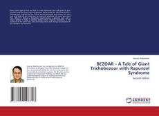 Buchcover von BEZOAR – A Tale of Giant Trichobezoar with Rapunzel Syndrome