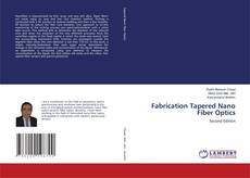 Buchcover von Fabrication Tapered Nano Fiber Optics