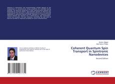 Coherent Quantum Spin Transport in Spintronic Nanodevices的封面