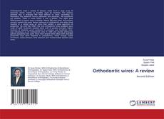 Borítókép a  Orthodontic wires: A review - hoz